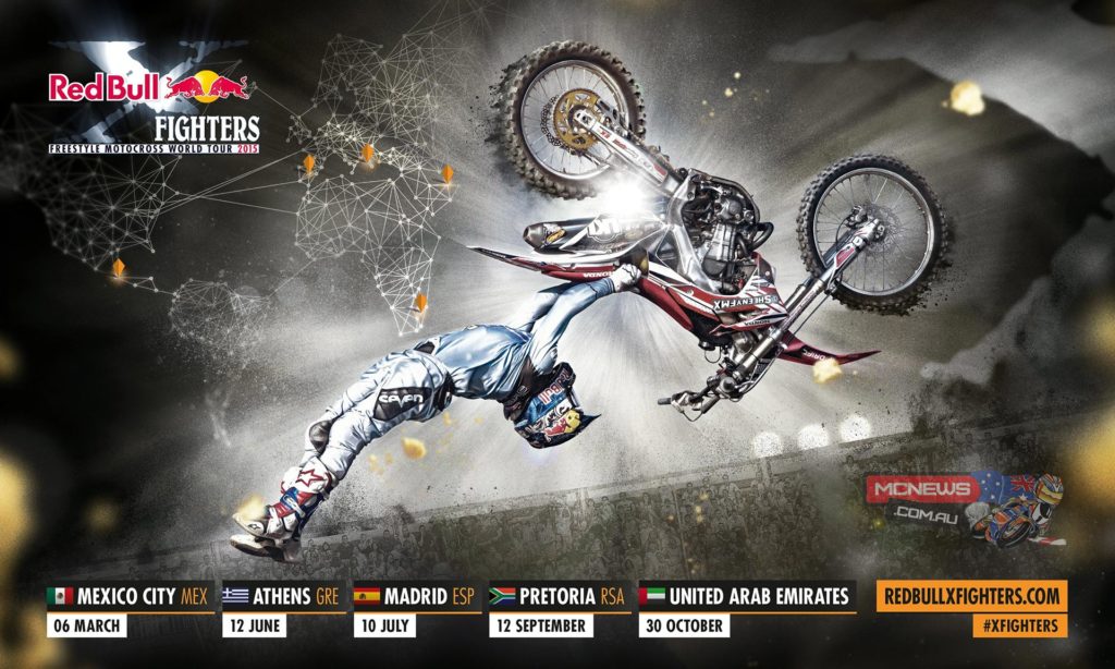  The 2015 Red Bull X-Fighters World Tour will feature two new locations in Greece and the United Arab Emirates to highlight the five-round 2015 season that is shaping up to be the most exciting championship battle in its 15th season.