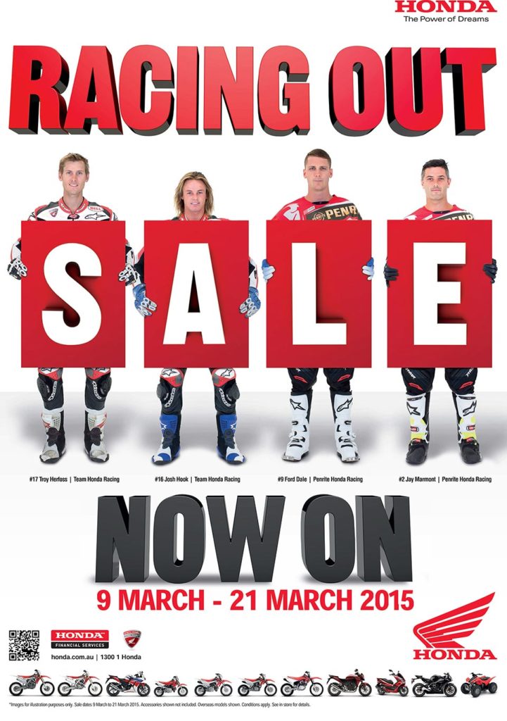 The Honda Racing Out Sale, running from March 9 to March 21, 2015, will be the last time these saving are available on selected models and is set to make Honda's famous trailblazers more affordable than ever before.